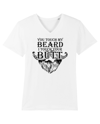 You touch my beard i touch your butt black White