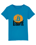 Bitcoin Be Disruptive Tricou mânecă scurtă  Copii Mini Creator