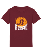 Bitcoin Be Disruptive (alb) Tricou mânecă scurtă  Copii Mini Creator