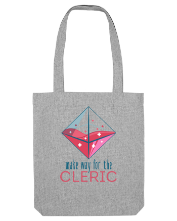 Make way for the Cleric Heather Grey