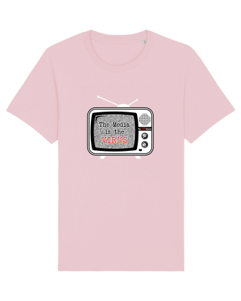 The media is the Virus Cotton Pink