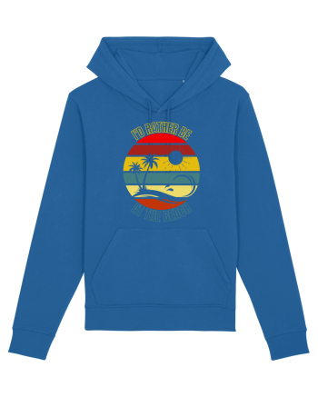 I'd Rather Be At The Beach  Royal Blue