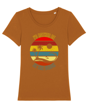 I'd Rather Be At The Beach  Roasted Orange