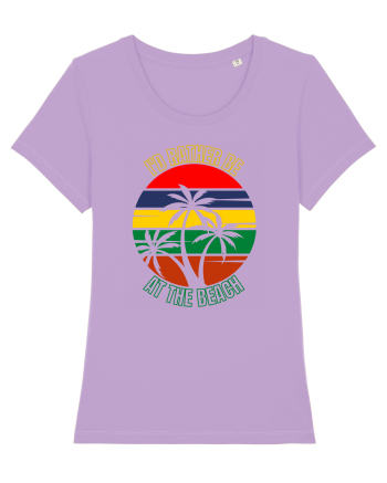 I'd Rather Be At The Beach  Lavender Dawn