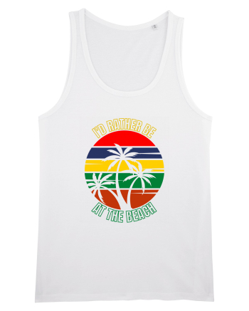 I'd Rather Be At The Beach  White