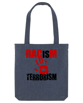 Racism is Terrorism Midnight Blue