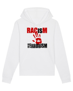 Racism is Terrorism Hanorac Unisex Drummer