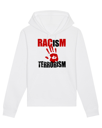 Racism is Terrorism White