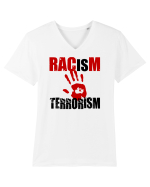 Racism is Terrorism Tricou mânecă scurtă guler V Bărbat Presenter