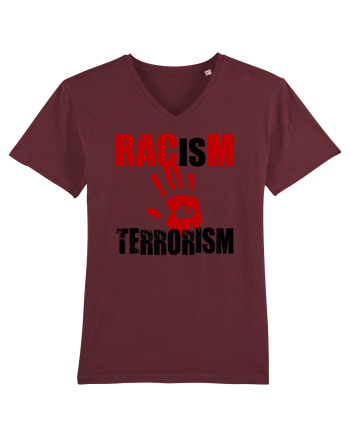 Racism is Terrorism Burgundy