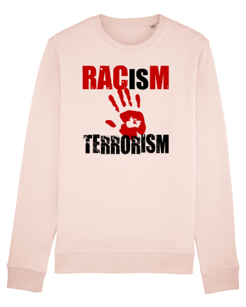 Racism is Terrorism Candy Pink