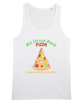 Ma intreb daca pizza se gandeste si ea la mine White