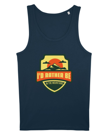 I'd Rather Be In The Mountains Navy
