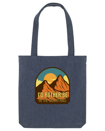 I'd Rather Be In The Mountains Midnight Blue