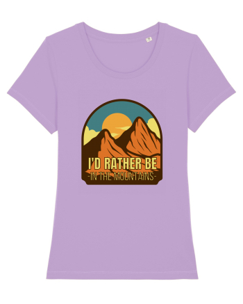I'd Rather Be In The Mountains Lavender Dawn