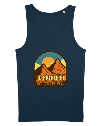 I'd Rather Be In The Mountains Navy