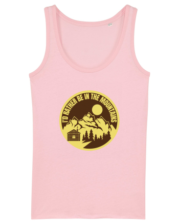 I'd Rather Be In The Mountains Cotton Pink