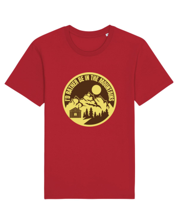I'd Rather Be In The Mountains Red