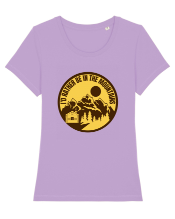 I'd Rather Be In The Mountains Lavender Dawn