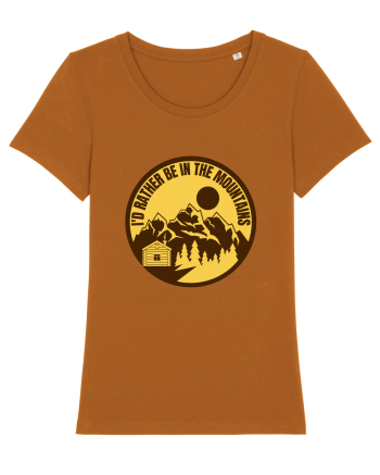 I'd Rather Be In The Mountains Roasted Orange
