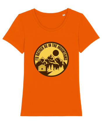 I'd Rather Be In The Mountains Bright Orange