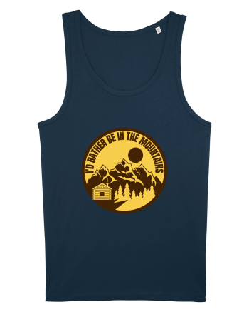 I'd Rather Be In The Mountains Navy
