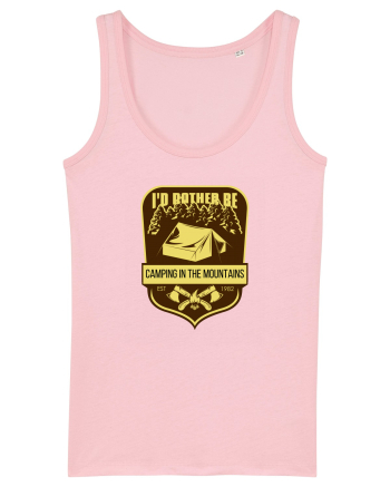 I'd Rather Be In The Mountains Cotton Pink