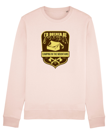 I'd Rather Be In The Mountains Candy Pink