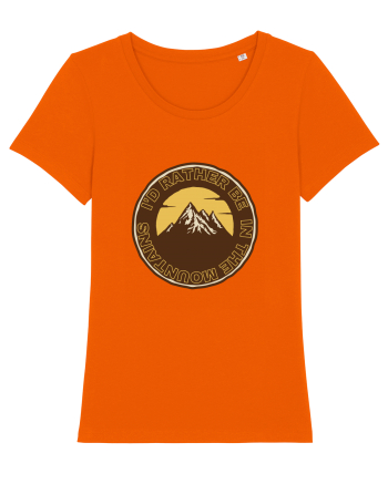 I'd Rather Be In The Mountains Bright Orange