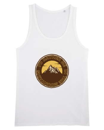 I'd Rather Be In The Mountains White
