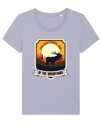 I'd Rather Be In The Mountains Lavender