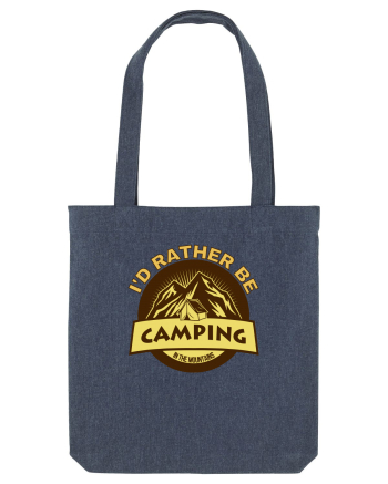 I'd Rather Be In The Mountains Midnight Blue