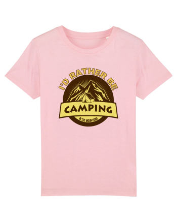 I'd Rather Be In The Mountains Cotton Pink