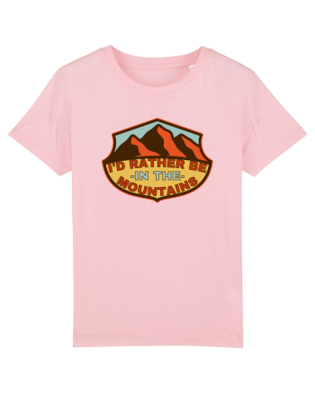 I'd Rather Be In The Mountains Cotton Pink