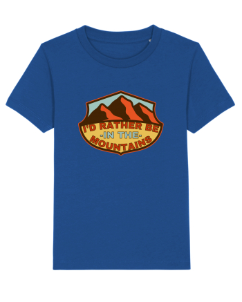 I'd Rather Be In The Mountains Majorelle Blue