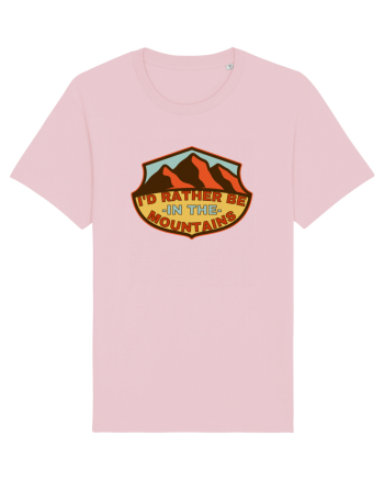 I'd Rather Be In The Mountains Cotton Pink
