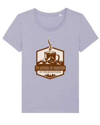 I'd Rather Be In The Mountains Lavender