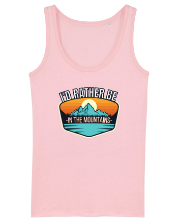 I'd Rather Be In The Mountains Cotton Pink