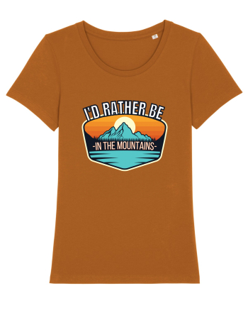 I'd Rather Be In The Mountains Roasted Orange