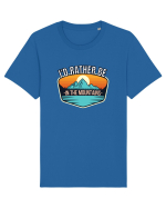 I'd Rather Be In The Mountains Tricou mânecă scurtă Unisex Rocker