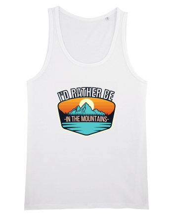 I'd Rather Be In The Mountains White