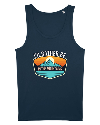 I'd Rather Be In The Mountains Navy