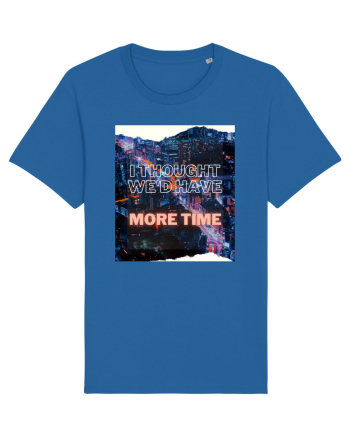 I thought we'd have more time Royal Blue