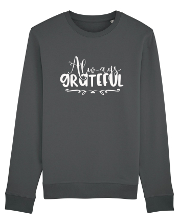 Always Grateful Anthracite