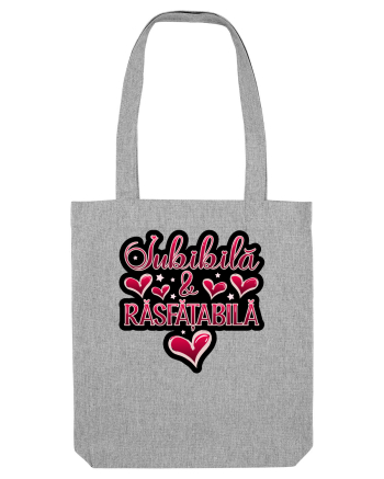Iubibila & rasfatabila Heather Grey