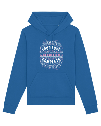 Your Love is All I Need Royal Blue