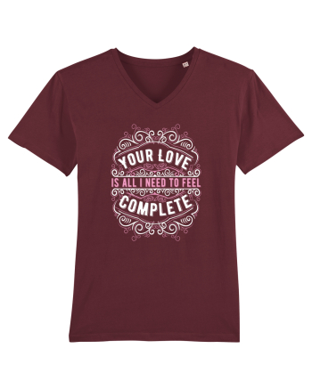 Your Love is All I Need Burgundy
