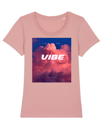 It's ok to vibe by yourself Canyon Pink