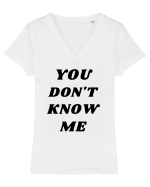 You don't know me... Tricou mânecă scurtă guler V Damă Evoker