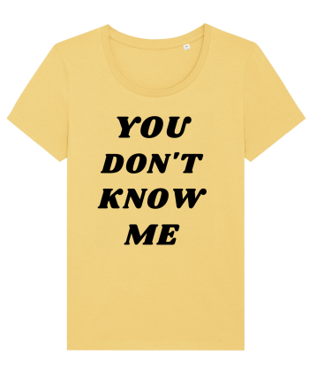 You don't know me... Jojoba
